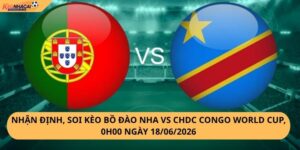 Nhận định, soi kèo Bồ Đào Nha vs CHDC Congo