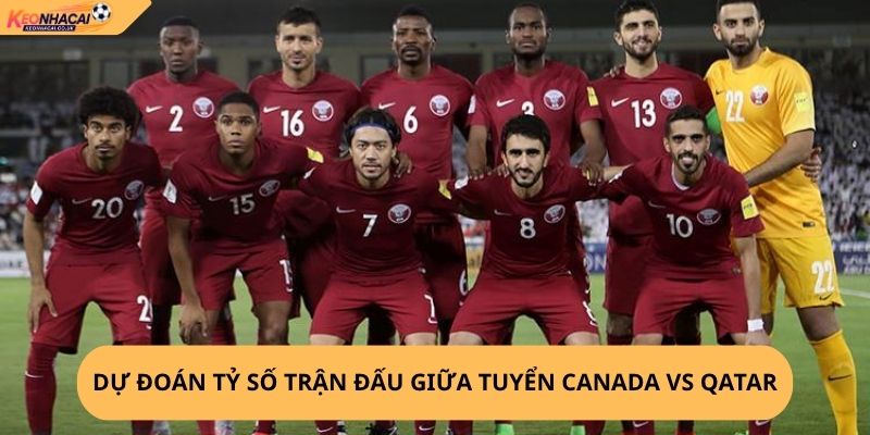 Nhận Định, Soi kèo Canada vs Qatar