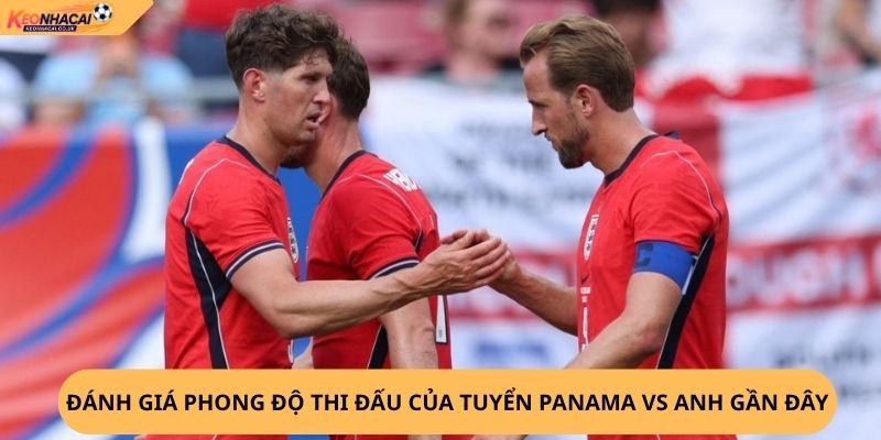 Nhận Định, Soi Kèo Panama vs Anh